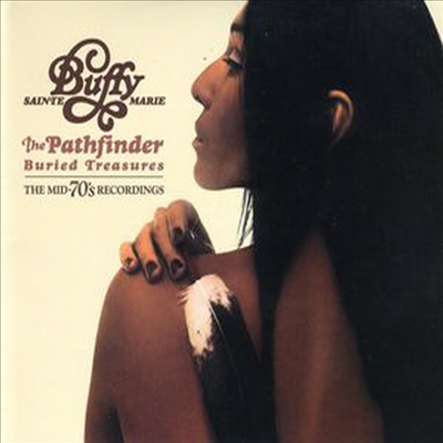 Buffy Sainte-Marie - Pathfinder-Buried Treasure (2CD)