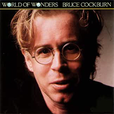 Bruce Cockburn - World Of Wonders (Vinyl LP)