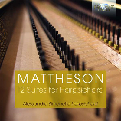 마테존: 하프시코드를 위한12개의 모음곡 (Mattheson: 12 Suites for Harpsichord) (2CD) - Alessandro Simonetto