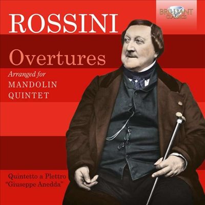 만돌린 오중주로 연주하는 - 로시니: 서곡집 (Rossini: Overtures arranged for Mandolin Quintet)(CD) - Quintetto a Plettro Giuseppe Anedda