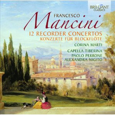 만치니: 리코도 협주곡집 (Mancini: Recorder Concertos) (2CD) - Corina Marti