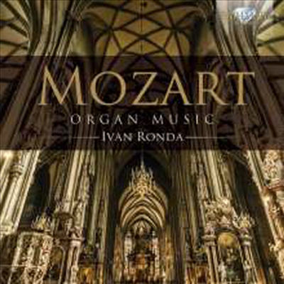모차르트: 오르간 작품집 (Mozart: Works for Organ)(CD) - Ivan Ronda