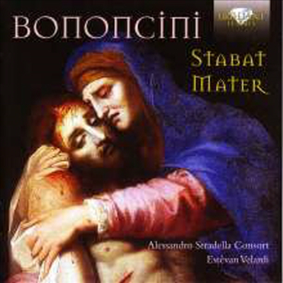 보논치니: 스타바트 마테르 (Bononcini: Stabat Mater)(CD) - Estevan Velardi