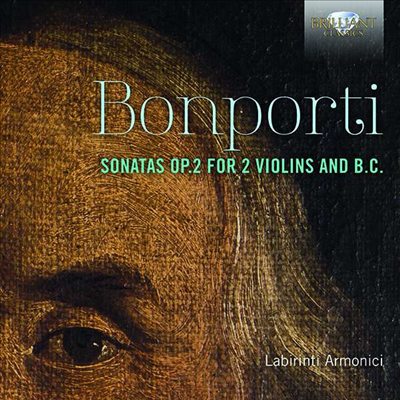 본포르티: 두 대의 바이올린과 통주저음을 위한 소나타 (Bonporti: Sonatas Nos. 1 - 10, Op. 2 for Two Violins and Basso continuo)(CD) - Labirinti Armonici