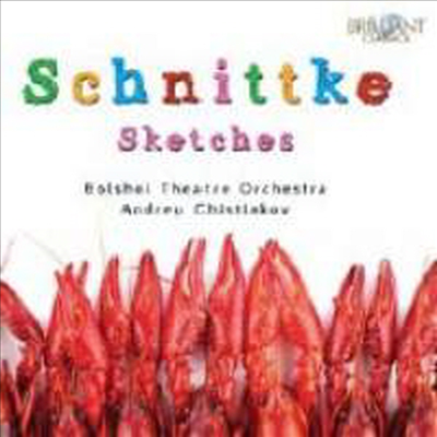 슈니트케: 발레음악 "스케치" (Schnittke : Ballet Music 'Esquisses')(CD) - Andrey Chistjakov
