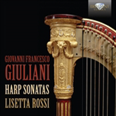 줄리아니 : 하프 소나타집 (Giuliani : Harp Sonatas)(CD) - Lisetta Rossi