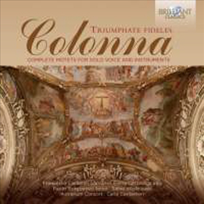 콜로나: 독창자와 기악을 위한 모테트 전곡 (Colonna: Colonna: Triumphate Fideles) - Carlo Centemeri