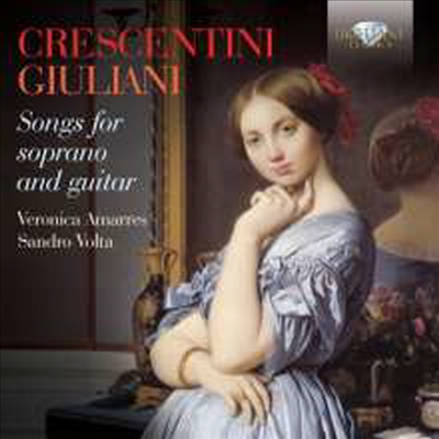 크레센티니 &amp; 줄리아니 : 기타와 소프라노를 위한 가곡집 (Crescentini &amp; Giuliani: Lieder for Guitar and Soprano)(CD) - Sandro Volta