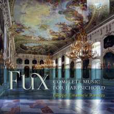 폭스: 하프시코드를 위한 작품 전곡 (Fux: Complete Harpsichord Works) - Filippo Emanuele Ravizza