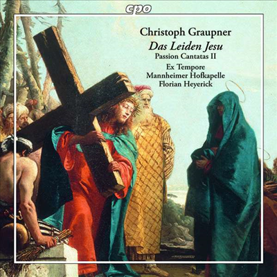 그라우프너: 수난 칸타타 2집 (Graupner: Passions - Cantatas Vol. 2)(CD) - Florian Heyerick