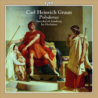 그라운: 오페라 &#39;폴리도로스&#39; (Graun: Opera &#39;Polydorus&#39;) (2CD) - Ira Hochman