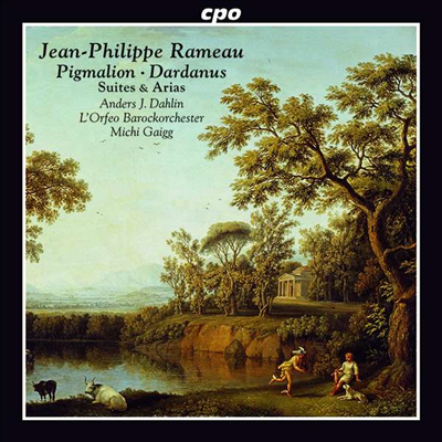 라모: 피그말리온 & 다르다노스 - 아리아와 모음곡 (Rameau: Dardanus & Pigmalion - Arias and Suites) (CD) - Michi Gaigg