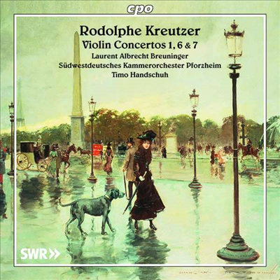 크로이처: 바이올린 협주곡 1, 6 &amp; 7번 (Kreutzer: Violin Concertos 1, 6 &amp; 7)(CD) - Laurent Albrecht Breuninger