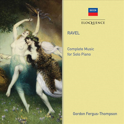 라벨: 피아노 독주 전곡집 Ravel: Complete Works for Solo Piano) (2CD) - Gordon Fergus-Thompson