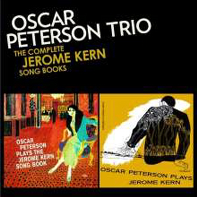 Oscar Peterson Trio - Complete Jerome Kern Songbooks (Remastered)(2 Bonus Tracks)(2 On 1CD)(CD)