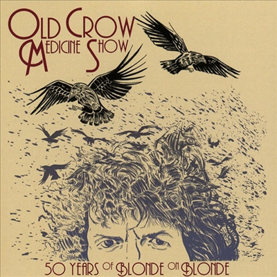 Old Crow Medicine Show - 50 Years of Blonde on Blonde (Live)(Digipak)(CD)