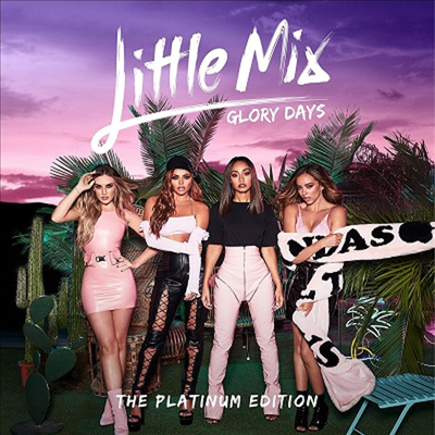 Little Mix - Glory Days: The Platinum Edition (CD+DVD)(Digipack)