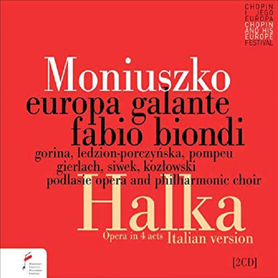 모니우슈코: 오페라 &#39;할카&#39; (Moniuszko: Opera &#39;Halka&#39;) (2CD) - Fabio Biondi