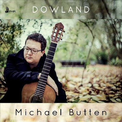 존 다울랜드: 기타 작품집 (John Dowland: Works for Guitar)(CD) - Michael Button