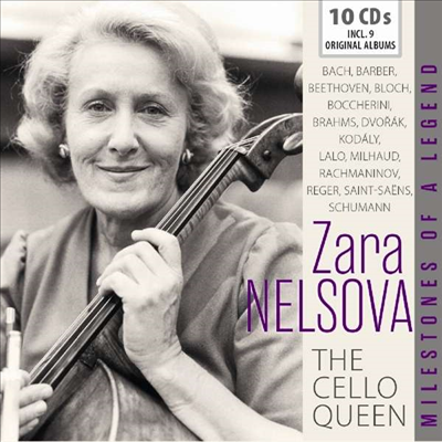 첼로의 여왕 - 자라 넬소바 명연집 (Zara Nelsova - The Cello Queen) (10CD Boxset) - Zara Nelsova