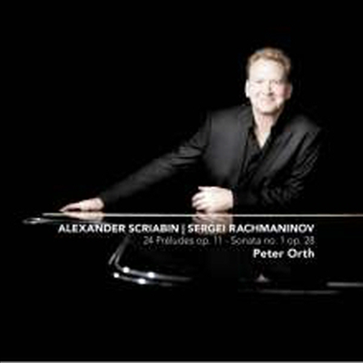 라흐마니노프: 피아노 소나타 1번 &amp; 스크리아빈: 24개의 전주곡 (Rachmaninov: Piano Sonata No.1 &amp; Scriabin: 24 Preludes, Op. 11)(CD) - Peter Orth