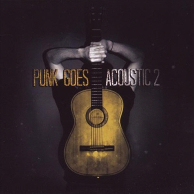 Various Artists - Punk Goes Acoustic 2 (CD)