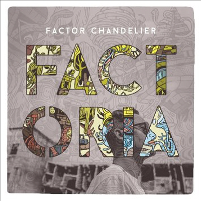 Factor Chandelier - Factoria (Digipack)(CD)