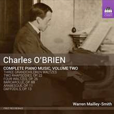 찰스 오브라이언: 피아노 작품집 (Charles O&#39;Brien: Piano Works)(CD) - Warren Mailley-Smith