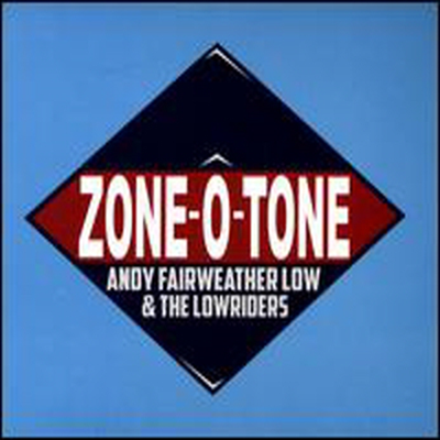 Andy Fairweather Low & The Lowriders - Zone O Tone (CD)