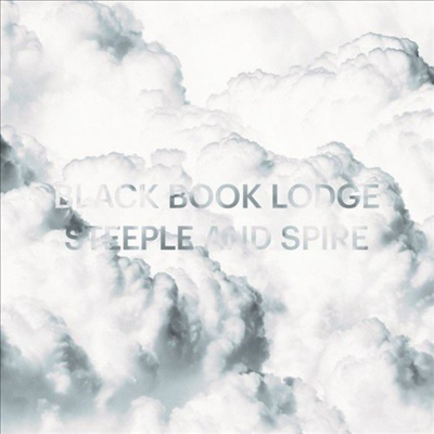 Black Book Lodge - Steeple &amp; Spire (CD)