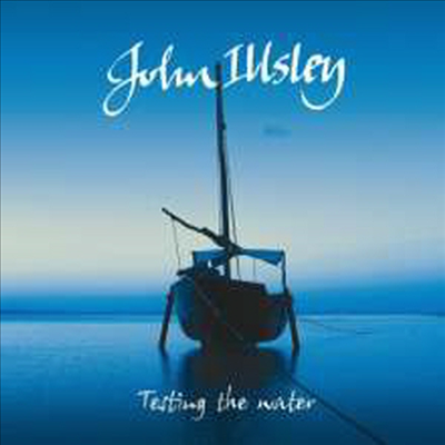 John Illsley - Testing The Water (Digipack)(CD)