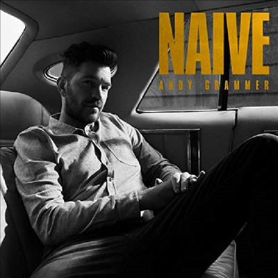 Andy Grammer - Naive (Digipack)(CD)