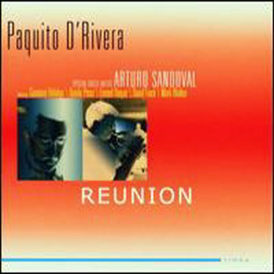 Paquito D&#39;rivera / Arturo Sandoval - Reunion (CD)