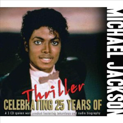 Michael Jackson - Celebrating 25 Years Of Thriller (3CD)(Box Set)