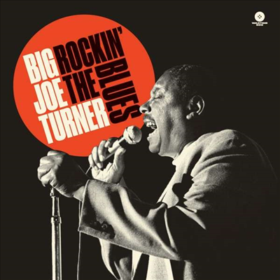 Big Joe Turner - Rockin The Blues (Ltd. Ed)(Bonus Tracks)(180G)(LP)