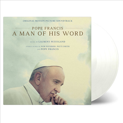 Laurent Petitgand - Pope Francis: A Man Of His Word (프란치스코 교황: 언행이 일치하는 사람) (180g White Vinyl LP)(Soundtrack)