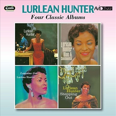 Lurlean Hunter - 4 Classic Albums - Night Life/Blue &amp; Sentimental/Lonesome Gal/Stepping Out (Remastered)(4 On 2CD)