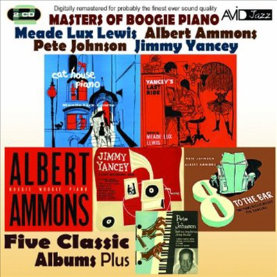 Albert Ammons/Meade Lux Lewis/Pete Johnson/Jimmy Yancey - 5 Classic Albums Plus (Remastered)(2CD)