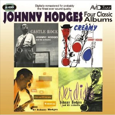 Johnny Hodges - Four Classic Albums: (Castle Rock / In A Mellow Tone / Perdido / Creamy) (Remastered)(2CD)