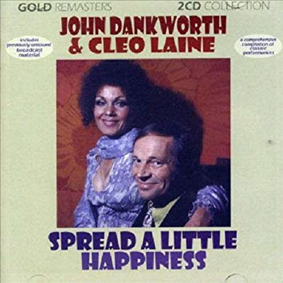 John Dankworth & Cleo Laine - Spread A Little Happiness (Remastered)(2CD)