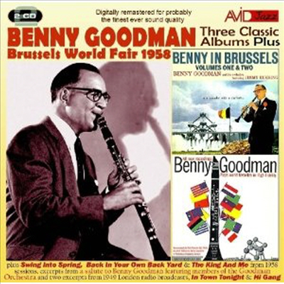 Benny Goodman - Three Classic Albums Plus (Benny In Brussels Vol 1 / Benny In Brussels Vol 2 / Plays World Favorites In High-Fidelity) (Remastered)(2CD)