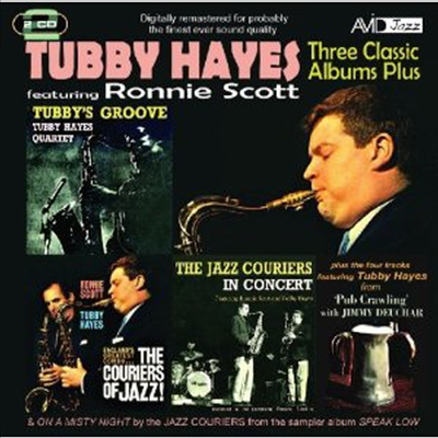 Tubby Hayes - Three Classic Albums Plus (The Jazz Couriers - In Concert / The Couriers Of Jazz / Tubby's Groove) (Remastered)(2CD)