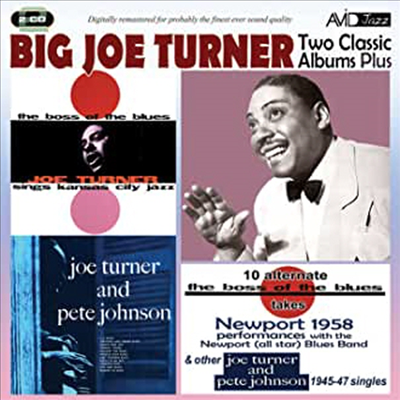 Big Joe Turner - Two Classic Albums Plus: Boss Of The Blues/Joe Turner & Pete Johnson (Remastered)(2CD)