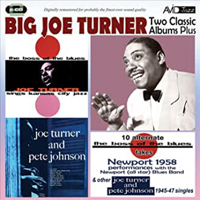 Big Joe Turner - Two Classic Albums Plus: Boss Of The Blues/Joe Turner &amp; Pete Johnson (Remastered)(2CD)