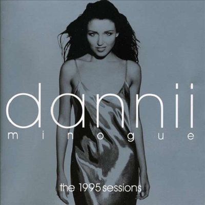 Dannii Minogue - The 1995 Sessions (CD)