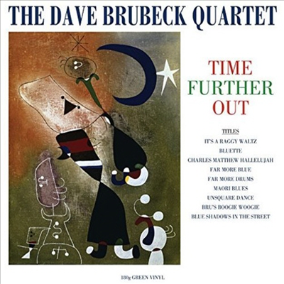 Dave Brubeck Quartet - Time Further Out (180G)(Green Vinyl)(LP)