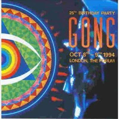 Gong - 25th Birthday Party London, 1994 The Forum (2CD)