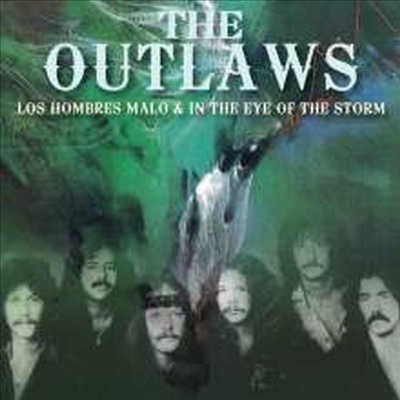 Outlaws - Los Hombres Malo/In The Eye Of The Storm (2 On 1CD)(CD)