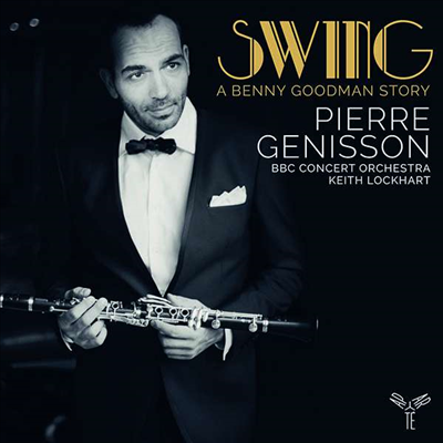 스윙 - 베니 굿맨 스토리 (Swing - A Benny Goodman Story)(CD) - Pierre Genisson