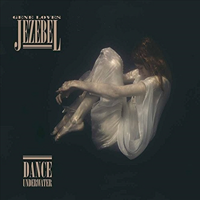 Gene Loves Jezebel - Dance Underwater (Digipack)(CD)